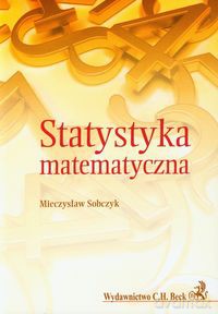 Statystyka matematyczna - Mieczysław Sobczyk [KSIĄŻKA]