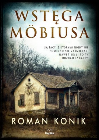 Wstęga Mobiusa - Roman Konik [KSIĄŻKA]