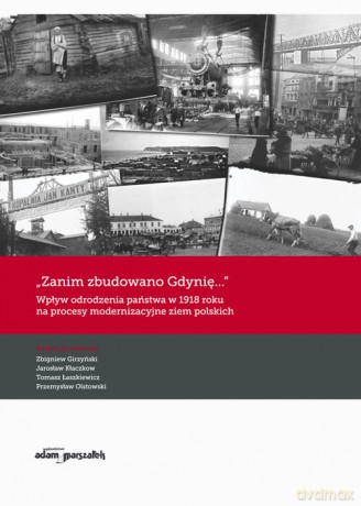 Zanim zbudowano Gdynię [KSIĄŻKA]