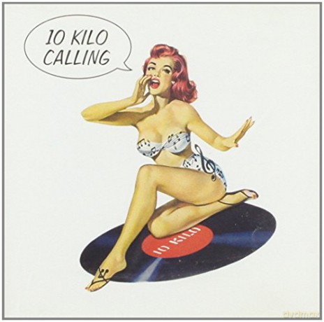 10 Kilo Calling [2xWinyl]