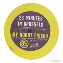 My Robot Friend: 23 Minutes In Brussels [Winyl]