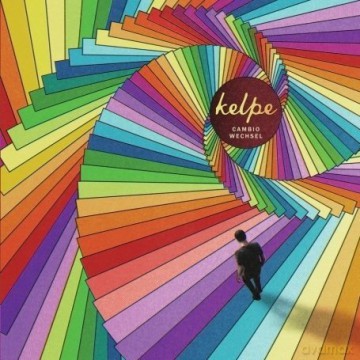 Kelpe: Cambrio Wechsel [2xWinyl]