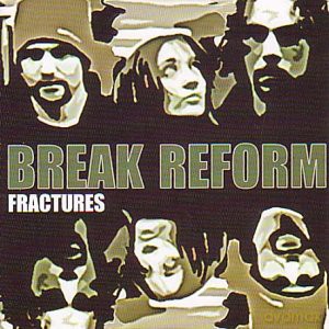 Break Reform: Fractures [2xWinyl]