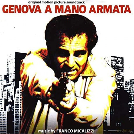 Franco Micalizzi: Genova A Mano Armata [CD]