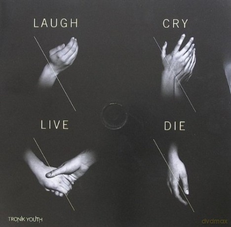 Tronic Youth: Laugh Cry Live Die [Winyl]