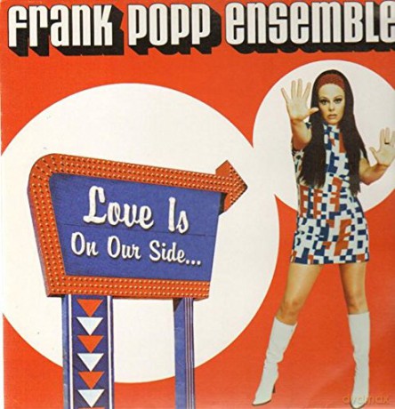 Frank Popp Ensemble: Love Is On Our Side [Winyl]