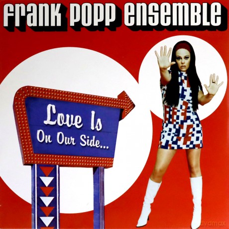 Frank Popp Ensemble: Love Is On Our Side [Winyl]