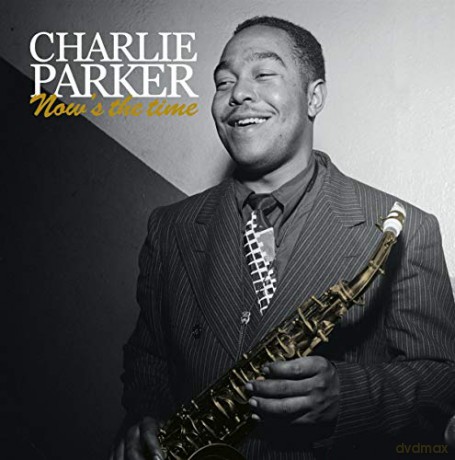 Charlie Parker: Nows The Time [2xWinyl]