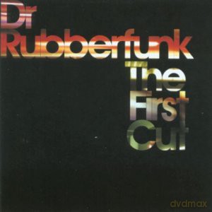 Dr Rubberfunk: The First Cut [2xWinyl]