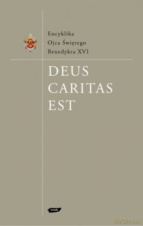 Deus caritas est. Encyklika -  Benedykt XVI [KSIĄŻKA]