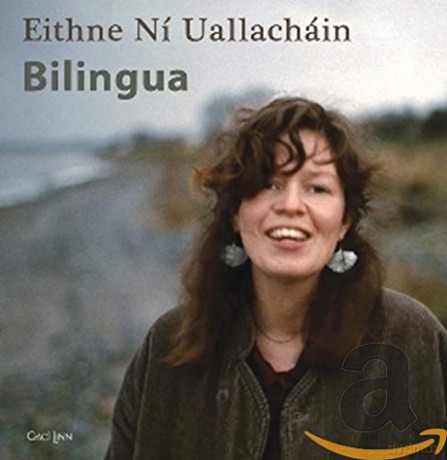 Eithne Ni Uallachain: Bilingua [CD]