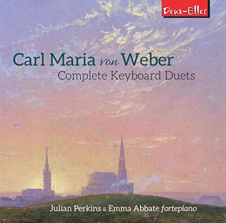 Julian Perkins And Emma Abbate: Carl Maria Von Weber: Complete Keyboard Duets [CD]