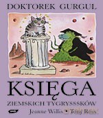 Doktorek Gurgul - Jeanne Willis, Tony Ross [KSIĄŻKA]
