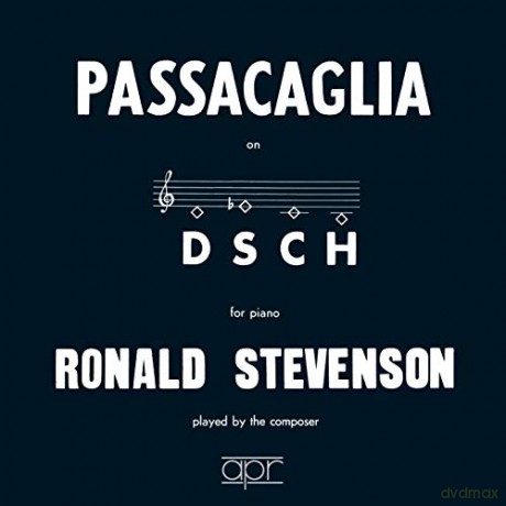 Ronald Stevenson: Passacaglia On Dsch For Piano [CD]
