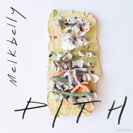 Melkbelly: Pith [CD]