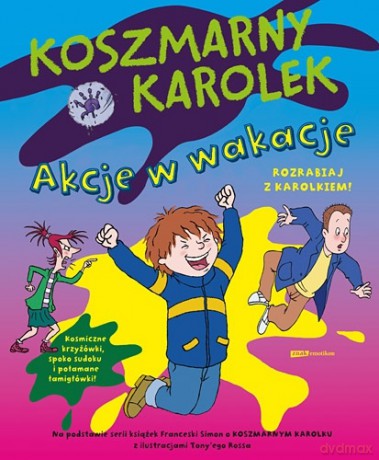 Koszmarny Karolek. Akcje w wakacje - Francesca Simon [KSIĄŻKA]