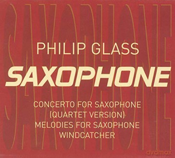 Phillip Glass: Saxophone [CD]