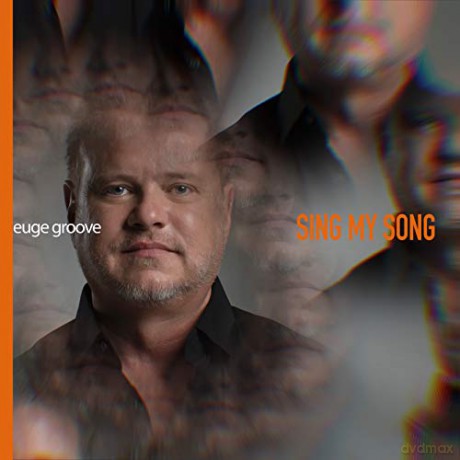 Euge Groove: Sing My Song [CD]
