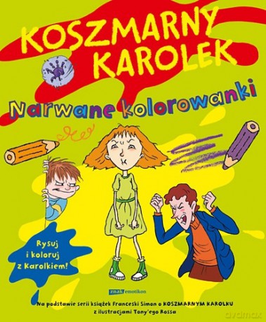 Koszmarny Karolek. Narwane kolorowanki - Francesca Simon [KSIĄŻKA]