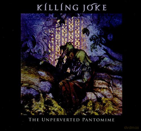 Killing Joke: The Unperverted Pantomime [CD]