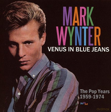 Mark Wynter: Venus In Blue Jeans: The Pop Years 1959-1974 [3CD]