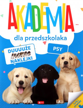 Akademia dla przedszkolaka. Psy [KSIĄŻKA]