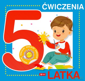Ćwiczenia 5-latka z naklejkami [KSIĄŻKA]