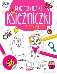 Księżniczki. Kolorowanka z naklejkami [KSIĄŻKA]