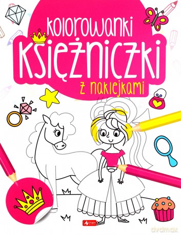 Księżniczki. Kolorowanka z naklejkami [KSIĄŻKA]