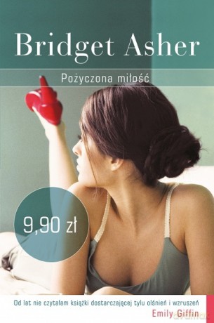 Pożyczona miłość - Bridget Asher [KSIĄŻKA]