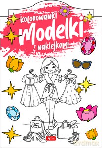 Modelki. Kolorowanka z naklejkami [KSIĄŻKA]