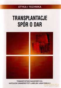 Transplantacje. Spór o dar - Barbara Chyrowicz [KSIĄŻKA]