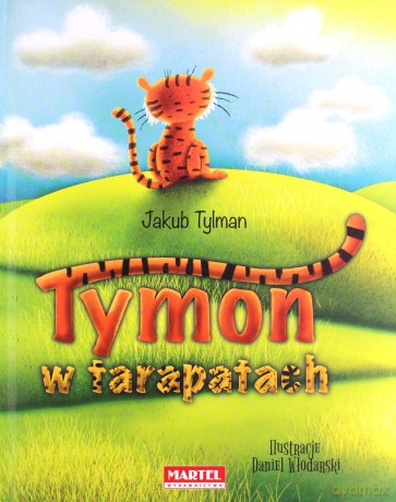 Tymon w tarapatach - Jakub Tylman [KSIĄŻKA]