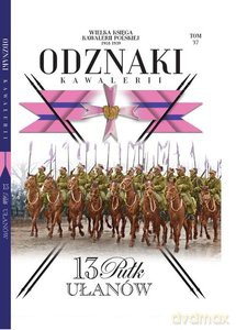 Wielka Księga Kawalerii Polskiej Odznaki Kawalerii (Tom 37) [KSIĄŻKA]