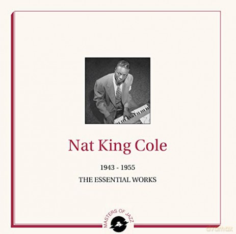 Nat King Cole: 1943-1955: The Essential Works [2xWinyl]