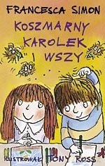 Koszmarny Karolek i wszy - Francesca Simon [KSIĄŻKA]