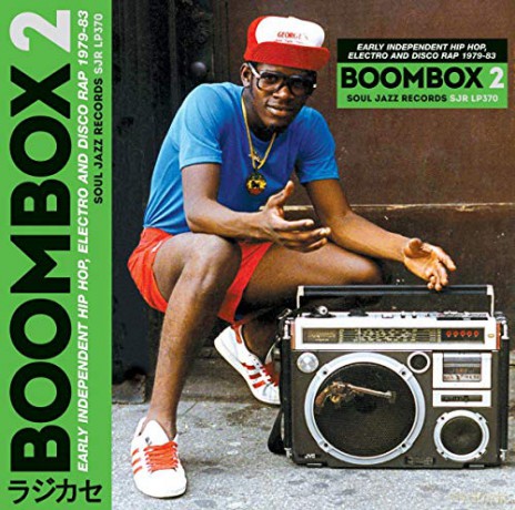 Soul Jazz Records Presents: Boombox 2: Early Independent Hip Hop. Electro And Disco Rap 1979-83 [3xWinyl]