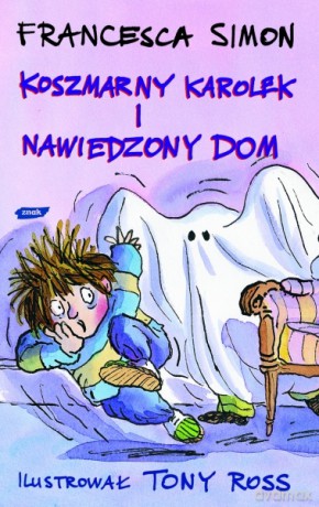 Koszmarny Karolek i zębowa wróżka - Francesca Simon [KSIĄŻKA]
