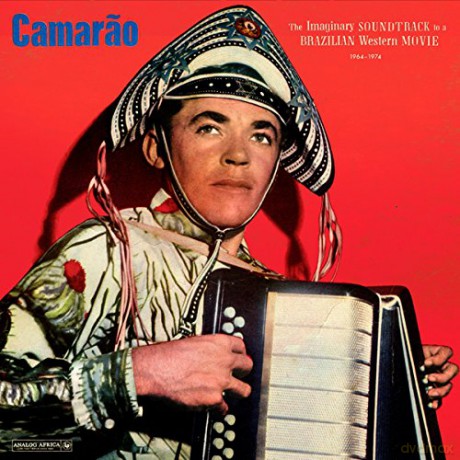 Camarao - The Imaginary Soundtrack To A Brazilian Western Movie 1964 - 1974 soundtrack [Winyl]