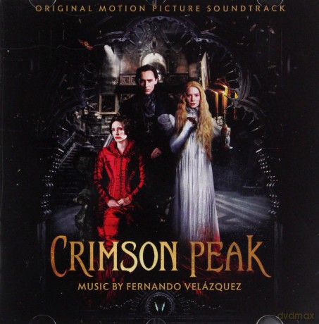 Crimson Peak soundtrack (Crimson Peak: Wzgórze krwi) (Fernando Velazquez) [CD]