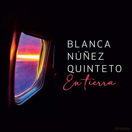 Blanca Nunez Quinteto: En Tierra [CD]