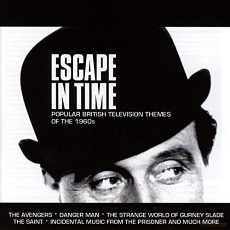 Escape In Time Popular British TV Themes Of The 1960s soundtrack [CD]