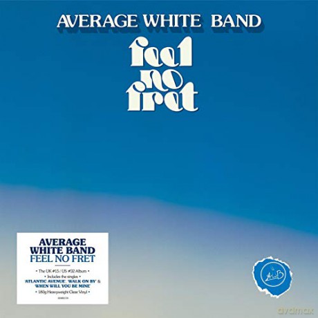 Average White Band: Feel No Fret (Clear) [Winyl]