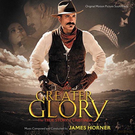 For Greater Glory: The True Story Of Cristiada soundtrack [CD]