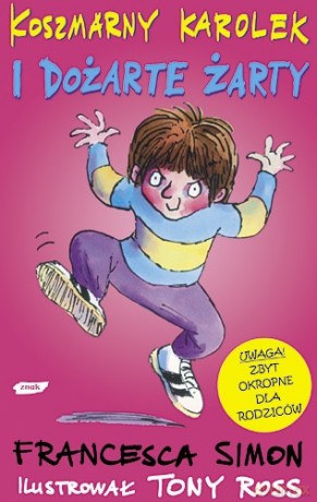 Koszmarny Karolek i wielka forsa - Francesca Simon [KSIĄŻKA]