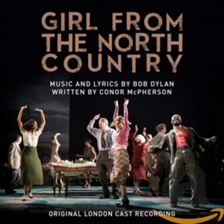 Girl From The North Country soundtrack (Original London Cast) [CD]