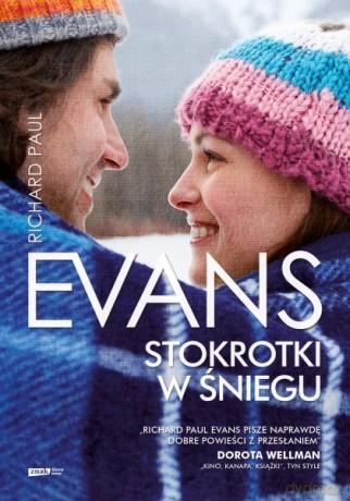 Stokrotki w śniegu - Richard Paul Evans  [KSIĄŻKA]