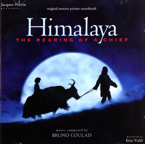 Himalaya: The Rearing Of A Chief soundtrack [CD]