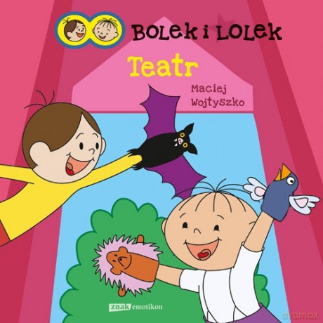 Bolek i Lolek. Teatr - Maciej Wojtyszko [KSIĄŻKA]