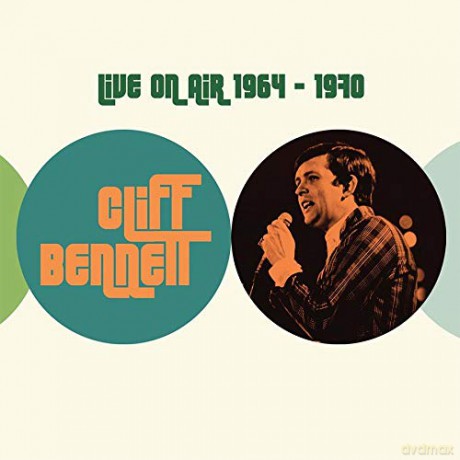 Cliff Bennett: Live On Air 1964-1970 [3CD]